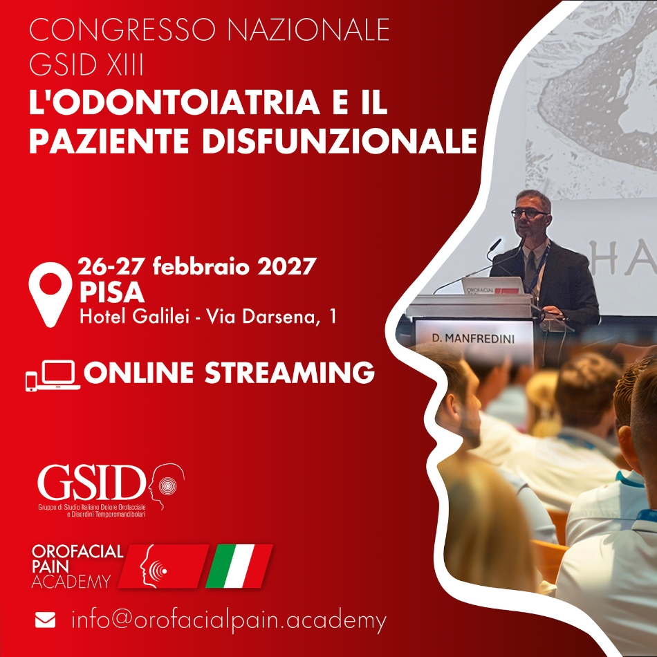 Presentazione del Congresso
Da sempre la gestione dei pazienti con disfunzione temporomandibolare è uno dei temi considerati complessi nella quotidiana pratica odontoiatrica. La disciplina del dolore orofacciale è resa affascinante dall’embricazione di aspetti tecnici riguardanti i delicati equilibri ortodontici e protesici e di competenze mediche nell’inquadramento del dolore.
In questi due giorni di congresso, relatori di fama nazionale ed internazionale si susseguiranno sul palco per affrontare alcuni tra i temi più comuni che ruotano intorno al tema del paziente disfunzionale. Come gestirlo? C’è una relazione con l’ortodonzia? Quali sono le figure extrabranca a cui rivolgersi? Che meccanismi della trasmissione del dolore dobbiamo conoscere? La tossina botulinica funziona davvero o è una moda del momento? Quale futuro per la disciplina?
Questi e molti altri argomenti saranno trattati per provare a rispondere alle più frequenti domande che colleghi e pazienti si pongono nella quotidianità. L’evidenza scientifica sarà come sempre il comune denominatore delle relazioni, in stile GSID, con un occhio alla medicina traslazionale e l’obiettivo di condividere informazioni utili per la gestione dei singoli pazienti.
Vi aspettiamo!
Prof. Daniele Manfredini Presidente GSID
Dr.ssa Anna Colonna Segreteria Scientifica
Sede del Congresso
Hotel Galilei – Via Darsena 1, Pisa
Uscita A12 Pisa Centro, direzione FI-LI, uscita Pisa Ovest
Prossimità Aeroporto di Pisa
SCARICA IL PROGRAMMA COMPLETO - PROGRAMMA CONGRESSO GSID 2027
Per maggiori informazioni scrivi a info@orofacialpain.academy
Tel 0585 630964 – Whatsapp 349 1841451